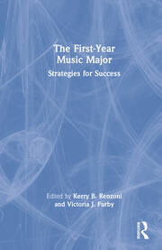 The First-Year Music Major: Strategies for Success book cover
