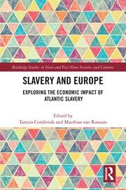 Slavery and Europe: Exploring the Economic Impact of Atlantic Slavery book cover