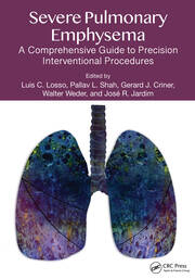Severe Pulmonary Emphysema:: A Comprehensive Guide to Precision Interventional Procedures book cover
