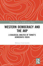 Western Democracy and the AKP: A Dialogical Analysis of Turkey’s Democratic Crisis book cover