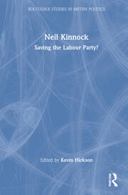 Neil Kinnock: Saving the Labour Party? book cover