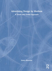 Advertising Design by Medium: A Visual and Verbal Approach book cover