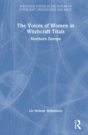 The Voices of Women in Witchcraft Trials: Northern Europe book cover