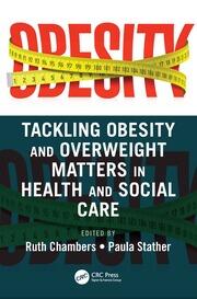 Tackling Obesity and Overweight Matters in Health and Social Care book cover