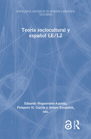 Teoría sociocultural y español LE/L2 book cover