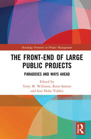The Front-end of Large Public Projects: Paradoxes and Ways Ahead book cover