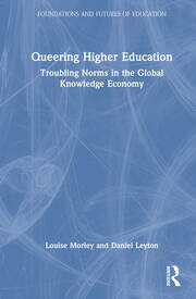 Queering Higher Education: Troubling Norms in the Global Knowledge Economy book cover