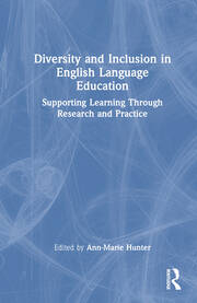 Diversity and Inclusion in English Language Education: Supporting Learning Through Research and Practice book cover