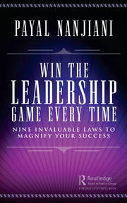 Win the Leadership Game Every Time: Nine Invaluable Laws to Magnify Your Success book cover