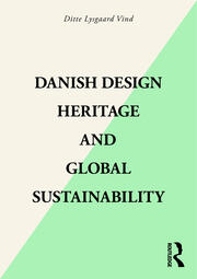 Danish Design Heritage and Global Sustainability book cover