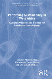 Performing Sustainability in West Africa: Cultural Practices and Policies for Sustainable Development book cover