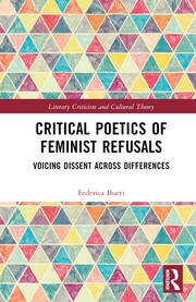 Critical Poetics of Feminist Refusals: Voicing Dissent Across Differences book cover