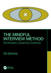 The Mindful Interview Method: Retrieving Cognitive Evidence book cover