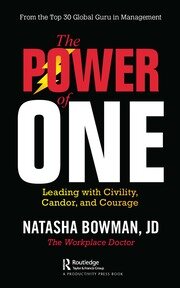 The Power of One: Leading with Civility, Candor, and Courage book cover