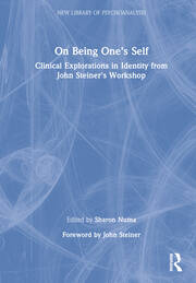 On Being One's Self: Clinical Explorations in Identity from John Steiner's Workshop book cover