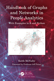 Handbook of Graphs and Networks in People Analytics: With Examples in R and Python book cover
