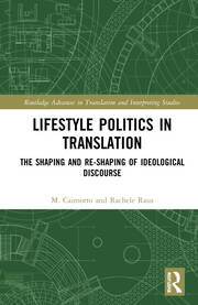 Lifestyle Politics in Translation: The Shaping and Re-Shaping of Ideological Discourse book cover
