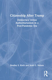 Citizenship After Trump: Democracy versus Authoritarianism in a Post-Pandemic Era book cover