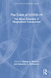 The Color of COVID-19: The Racial Inequality of Marginalized Communities book cover