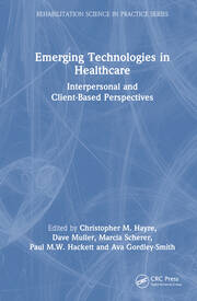 Emerging Technologies in Healthcare: Interpersonal and Client Based Perspectives book cover