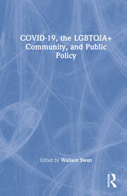 COVID-19, the LGBTQIA+ Community, and Public Policy book cover