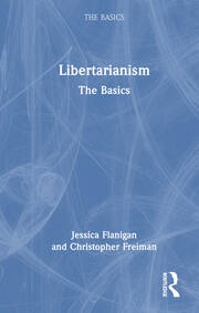 Libertarianism: The Basics book cover