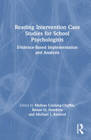 Reading Intervention Case Studies for School Psychologists: Evidence-Based Implementation and Analysis book cover