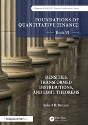 Foundations of Quantitative Finance, Book VI:  Densities, Transformed Distributions, and Limit Theorems book cover