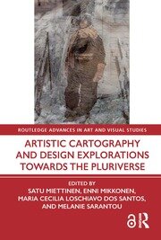 Artistic Cartography and Design Explorations Towards the Pluriverse book cover