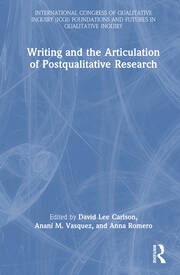 Writing and the Articulation of Postqualitative Research book cover