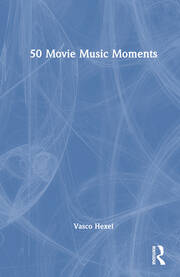 50 Movie Music Moments book cover