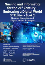 Nursing and Informatics for the 21st Century - Embracing a Digital World, 3rd Edition - Book 2: Nursing Education and Digital Health Strategies book cover
