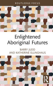 Enlightened Aboriginal Futures book cover
