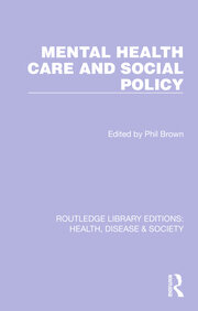 Mental Health Care and Social Policy book cover