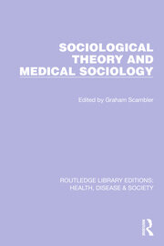 Sociological Theory and Medical Sociology book cover