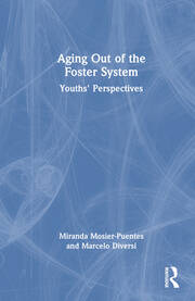 Aging Out of the Foster System: Youths' Perspectives book cover
