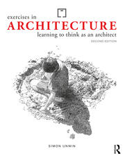 Exercises in Architecture: Learning to Think as an Architect book cover