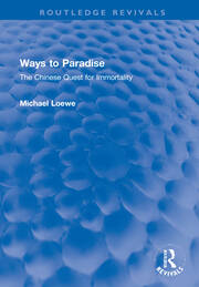 Ways to Paradise: The Chinese Quest for Immortality book cover