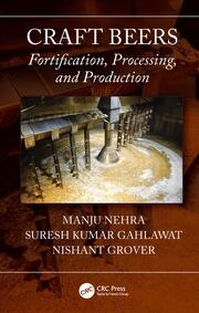 Craft Beers: Fortification, Processing, and Production book cover
