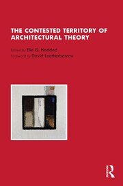 The Contested Territory of Architectural Theory book cover