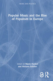 Popular Music and the Rise of Populism in Europe book cover