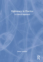 Diplomacy in Practice: A Critical Approach book cover