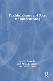 Teaching Games and Sport for Understanding book cover