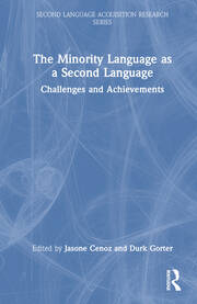 The Minority Language as a Second Language: Challenges and Achievements book cover
