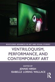 Ventriloquism, Performance, and Contemporary Art book cover
