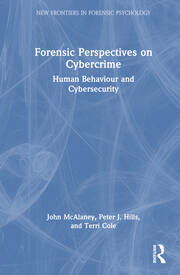 Forensic Perspectives on Cybercrime: Human Behaviour and Cybersecurity book cover
