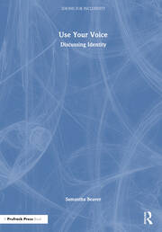 Use Your Voice: Discussing Identity book cover