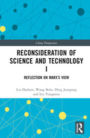 Reconsideration of Science and Technology I: Reflection on Marx’s View book cover