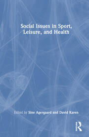 Social Issues in Sport, Leisure, and Health book cover