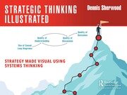 Strategic Thinking Illustrated: Strategy Made Visual Using Systems Thinking book cover